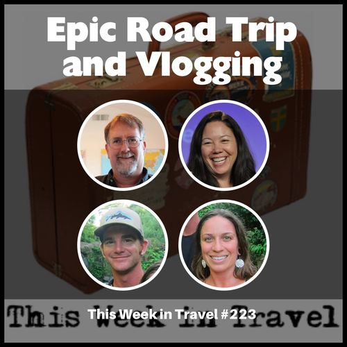 Road Trip Memories And Wisdom Amateur Traveler Travel Podcast
