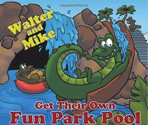 Book Review: “Walter and Mike Get Their Own Fun Park Pool to Play in” by Kathleen Morrissey