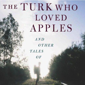 Recensione del libro: "Il turco che amava le mele" di Matt Gross
