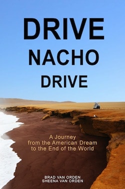 Recensione del libro: "Drive Nacho Drive" di Brad & amp; Sheena Van Orden