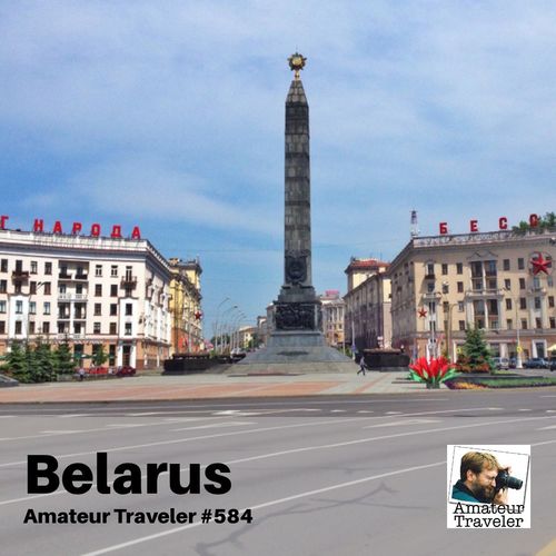 Travel to Belarus – Episode 584