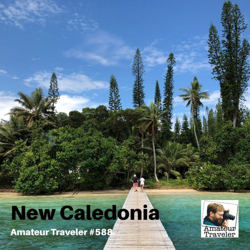 Travel to New Caledonia – Episode 588