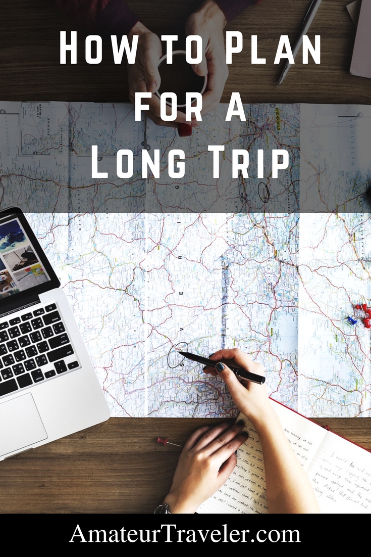 Come pianificare un lungo viaggio: la guida definitiva
