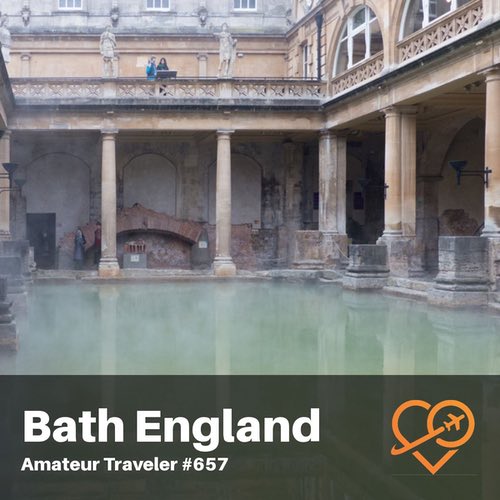 Travel to Bath, England – Episode 657