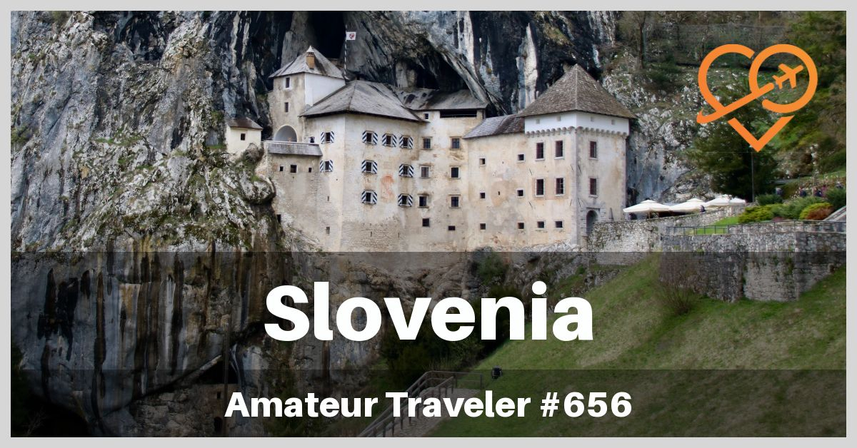 Travel to Slovenia (Podcast) 