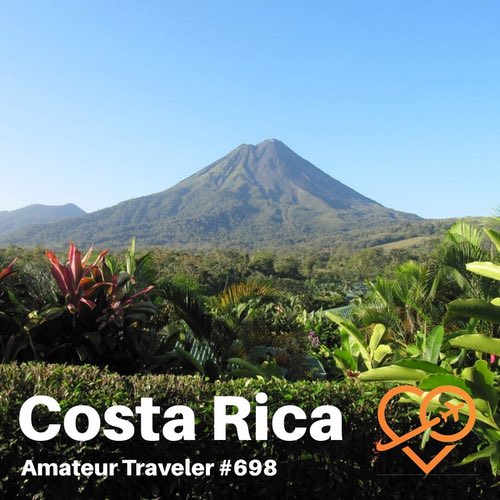 Travel to Costa Rica – Episode 698