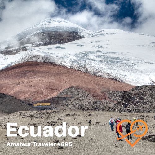 Travel to Ecuador – Episode 695