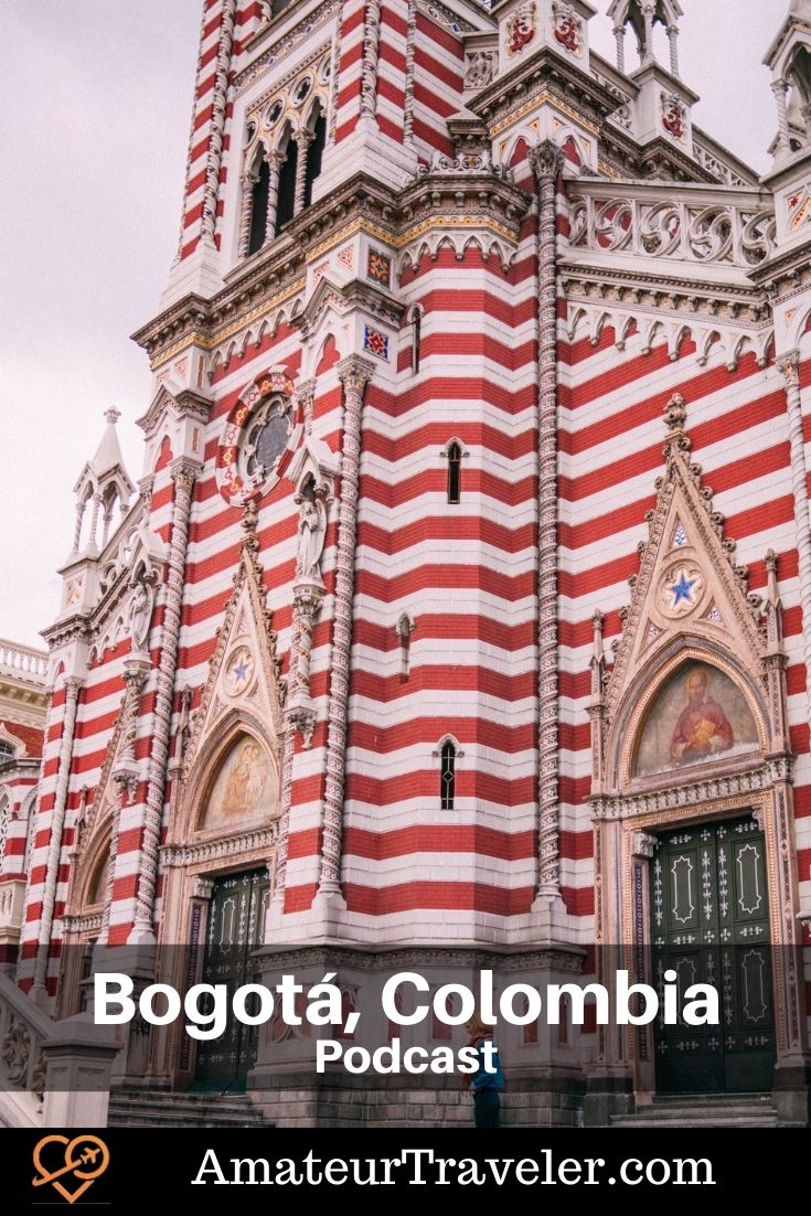 Things to do in Bogota, Columbia | Travel to Bogota (Podcast) - what to do with a week in Bogota #colombia #bogota #things-to-do-in #itinerary #podcast #travel #trip #vacation