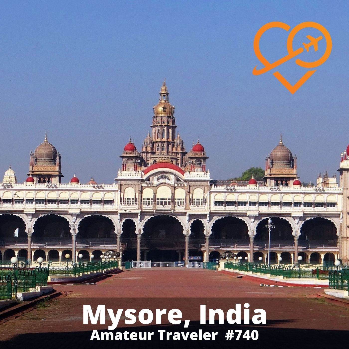 Travel to Mysore, India – Episode 740