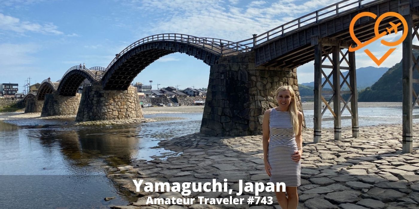 Travel to the Yamaguchi Prefecture of Japan (Podcast)