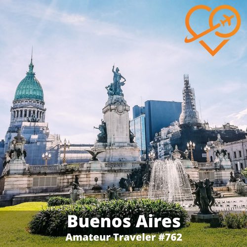 Travel to Buenos Aires, Argentina – Episode 762