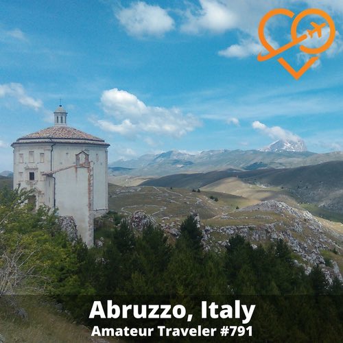 Travel to Abruzzo, Italy – Episode 791