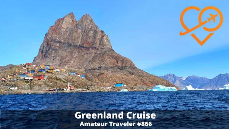 Greenland Cruise - Hear about a cruise to Greenland as the Amateur Traveler talks to Rebecca Merrill from manopause.com about this rugged and rapidly changing country.