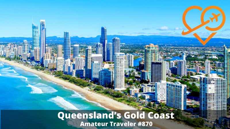 Travel to Queensland's Gold Coast (Podcast)