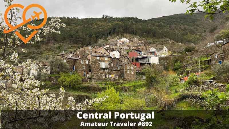 Travel to Coimbra and Central Portugal (Podcast)