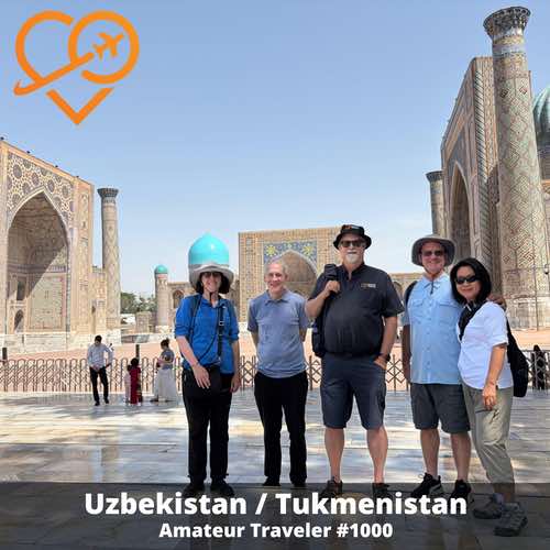 Travel to Uzbekistan and Turkmenistan – Episode 1000